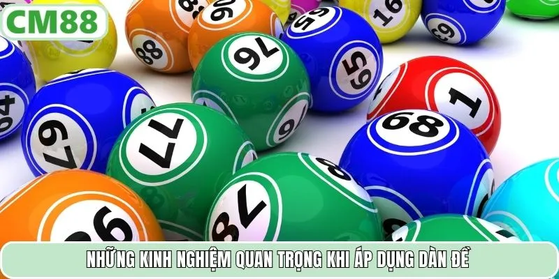 Những kinh nghiệm quan trọng khi áp dụng dàn đề